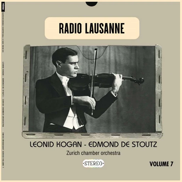 Leonid Kogan - Edmond De Stoutz - Violin Concerto - Volume 7